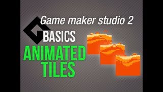 🔴Game Maker Studio 2 | Basics - Animated tiles