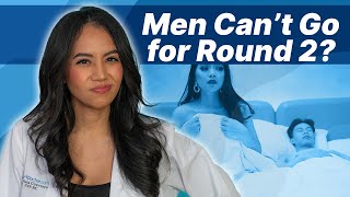 Why Can’t Men Go Again Instantly?  The Refractory Period Explained