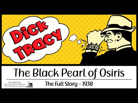 Dick Tracy The Black Pearl of Osiris – FULL STORY - Mystery Old Time Radio Shows 1930s