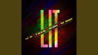 LIT (feat. Tray Haggerty)