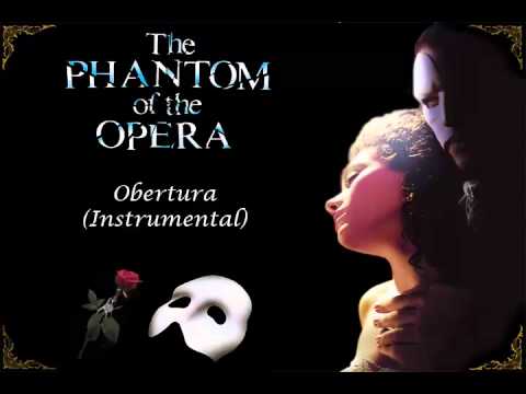 El Fantasma de la Opera - Obertura (Instrumental)