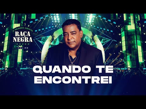 Video thumbnail for Quando Te Encontrei (Ao Vivo)