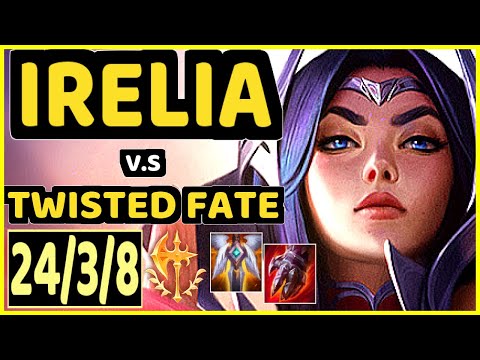 EVROT (IRELIA) vs TWISTED FATE - 24/3/8 KDA MID CHALLENGER GAMEPLAY - BR