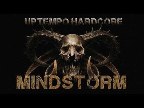 Mindstorm - Hardcore July 2016 (uptempo)