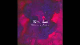 White Hills - Midnight in America/Eye to Eye