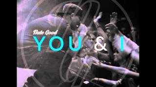 Nate Good-You and I (Produced by ScottyMuzik)