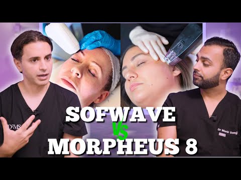 All You Need To Know About Sofwave & Morpheus 8 | RF Mirconeedling vs Ultrasound | Skin Sculpting