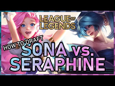 The Practical Differences Between Sona and Seraphine | Same Difference!