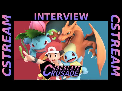 CStream(Pokemon Trainer) Chocoalte Crusade Interview