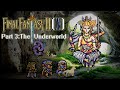 FinalFantasyIV Final Fantasy II 4 SNES ULTIMATE GUIDE Part 3 The Underworld