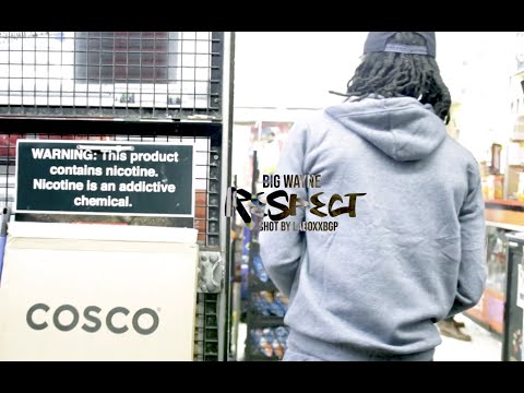 Big Wayne - Respect (OFFICIAL VIDEO)