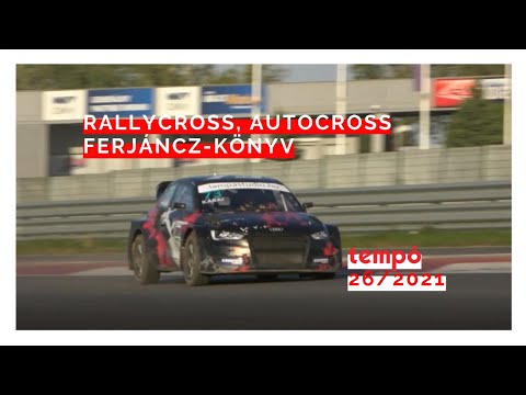 Tempó magazin 26/2021: Rallycross VI. futam, Autocross Makó, Ferjáncz könyv (Adás: 2021.10.23.)
