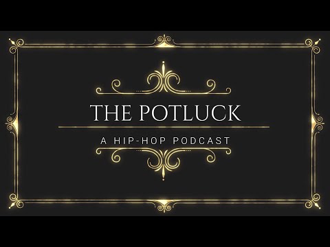 WKHH Presents: The Potluck Episode 18:  The Diss, The Case, and The Club