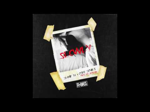 June B x Cory Jones - Slowly (Prod. J Maine) RnBass