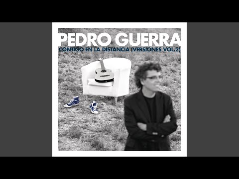 Contigo en la distancia - Pedro Guerra