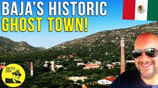 The surprising rebirth of a century-old Mexican GHOST TOWN (El Triunfo, Baja California Sur) #Mexico