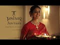 Tanishq Embrace The Nav Raani In You This Diwali
