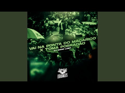 Vai na Ponta do Maçarico X Toma Porradão