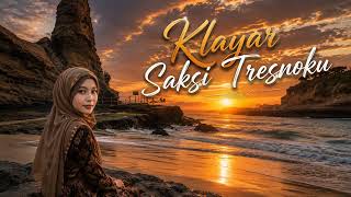 Download lagu Klayar Saksi Tresnoku mp3 Download lagu Klayar Saksi Tresnoku mp3