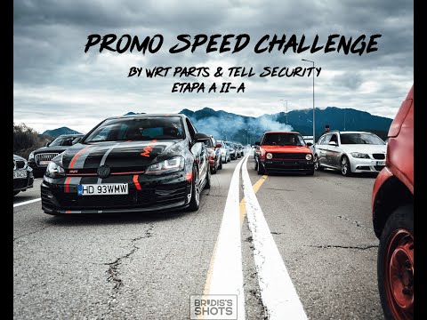 Promo Speed Challenge powered by WRT-Parts & TELL Security Systems - Etapa a II-a  l Brasov, RO