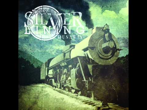 The Silver Lining - Liars Will Love and Lovers Will Lie (New Song 2012)