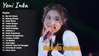 Download lagu Yeni Inka 'Nan Ko Paham, Masing Masing, Masing Masing' Yeni Inka Full Album 2025 | Live OJING mp3
