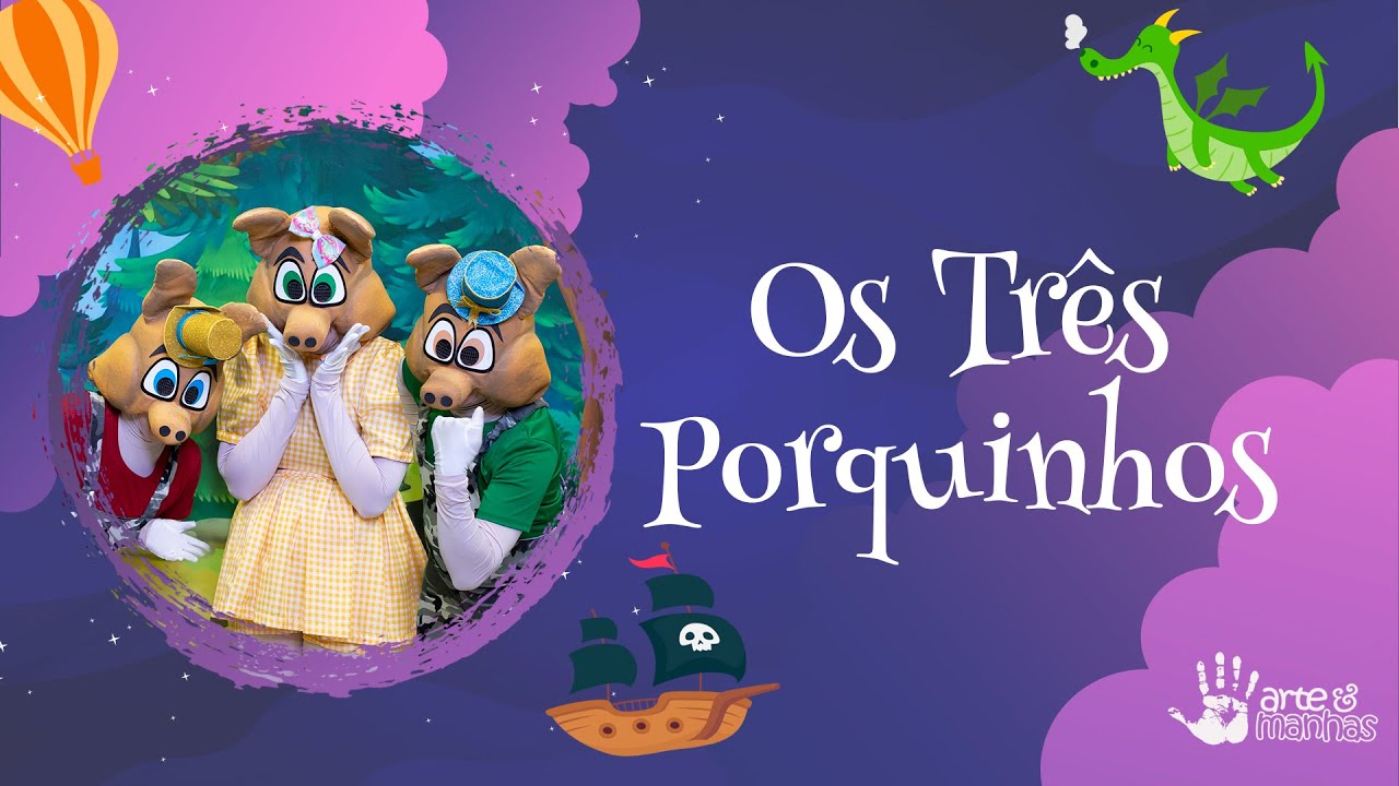 Os Três Porquinhos - Tá na hora do Teatro