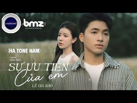 OFFICIAL KARAOKE (HẠ TONE NAM) | SỰ ƯU TIÊN CỦA EM - LÊ GIA BẢO X THÁI HỌC