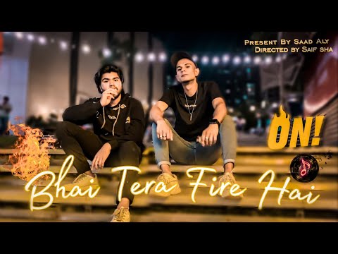 BHAI TERA FIRE HAI | MR SAAD ALY | OFFICIAL MUSIC VIDEO | PROD BY R.B MUSIC | #hiphop  #bangalore