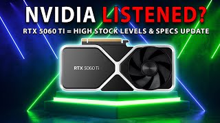 NVIDIA LISTENED? RTX 5060 Ti = High Stock Levels & Specs UPDATE