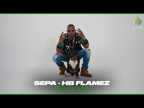 SEPA - 40 BARZ (Prod.Arra & Shagii) HB Flamez #2 🇸🇷 🇳🇱
