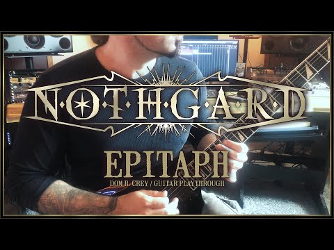 Nothgard - Epitaph (GUITAR PLAYTHROUGH)