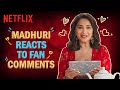 Madhuri Dixit Nene Reacts To Your Comments The Fame Game Netflix India