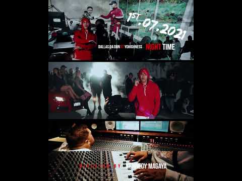 Night Time-Dallas Da Don ft Yohighness