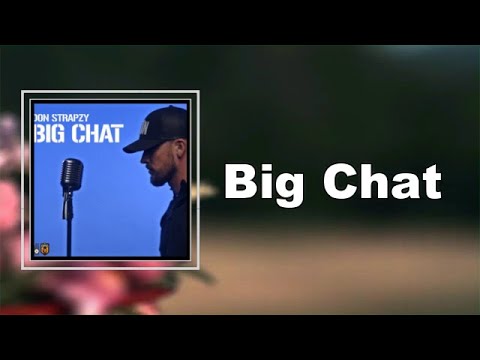 Don Strapzy - Big Chat  (Lyrics)