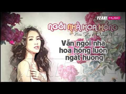 Ngôi Nhà Hoa Hồng - Bảo Thy x Quang Vinh | Lyrics Video