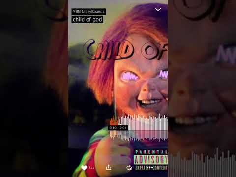 Ybn Nickybaandz child of god