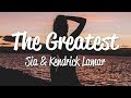 Sia, Kendrick Lamar - The Greatest (Lyrics)
