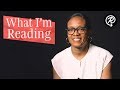 Anissa Gray | What I'm Reading (author of THE CARE AND FEEDING OF RAVENOUSLY HUNGRY GIRLS) Video