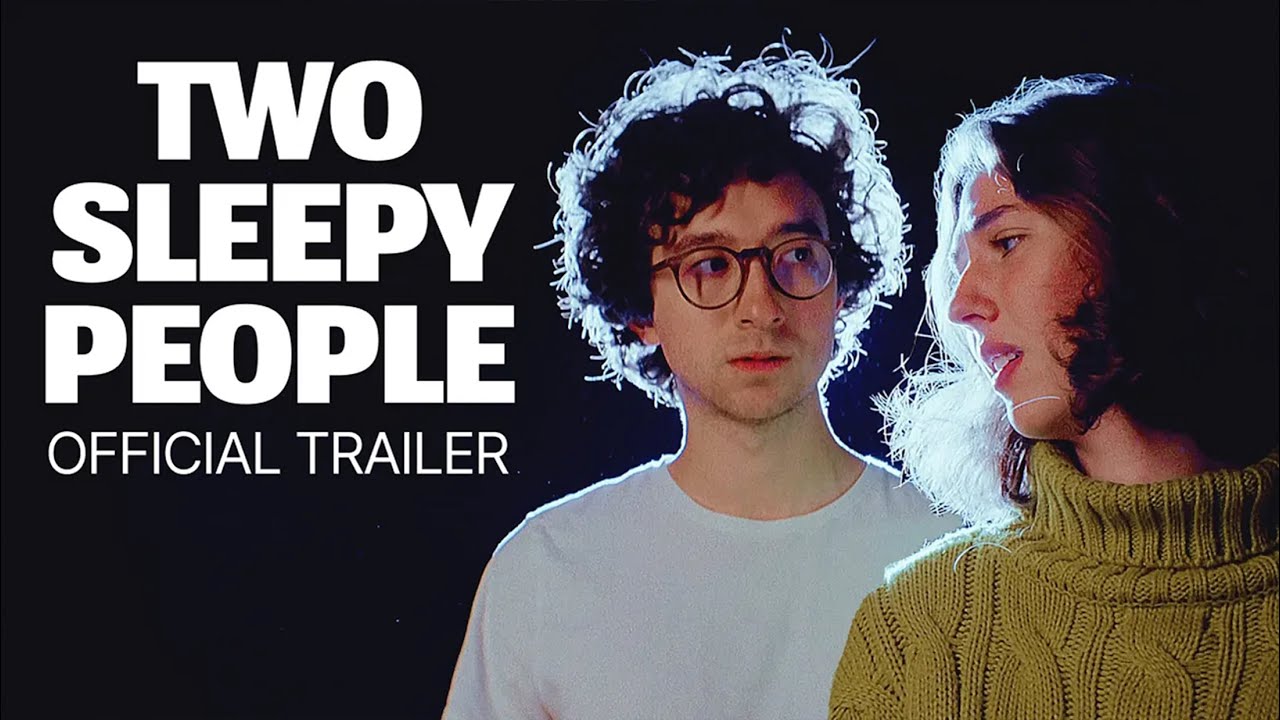 Two Sleepy People | Official Promo Video