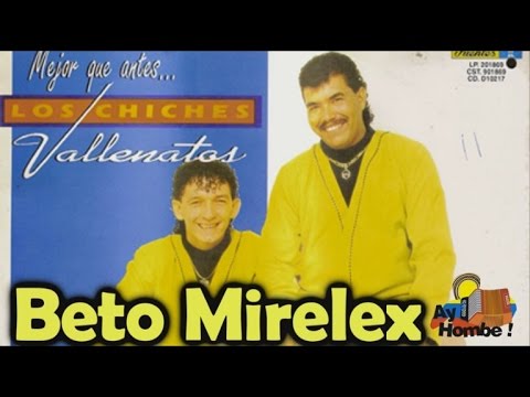 No me tengas lastima- Los Chiches Vallenatos (Con Letra HD) Ay hombe!!!