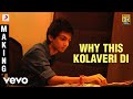 3 Why This Kolaveri Di Making Video Dhanush Shruti Anirudh