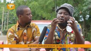 BLACK RASTA reveals multimedia betrayed him. He curses them on Vibes in 5 with Arnold