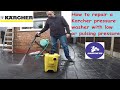 How to Repair a Karcher Pressure Washer either K3 & K4, with Loss of pressure or surging or pulsing.