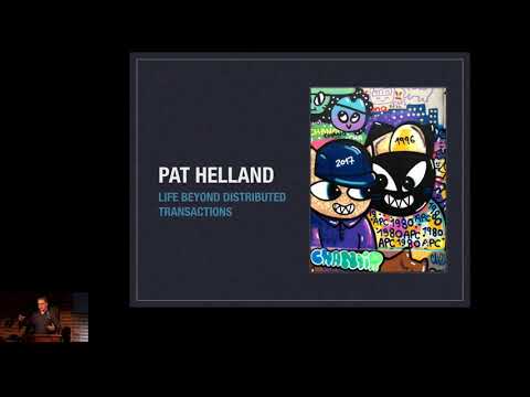 Sean T. Allen on Life Beyond Distributed Transactions: An Apostate’s Opinion [PWL SF] 07/2018