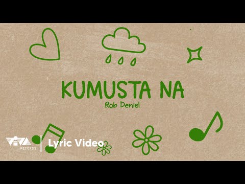 Kumusta Na - Rob Deniel | 100 Awit Para Kay Stella (Official Lyric Video)