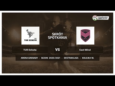 Liga Fanów: TUR Ochota - East WInd ( Wiosna 2021 )