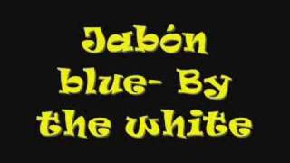 Jabón blue- By the white