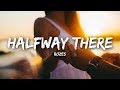 ROZES - Halfway There (Lyrics)