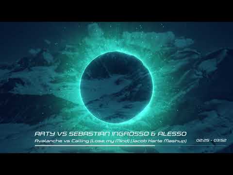 ARTY x Sebastian Ingrosso & Alesso - Avalanche vs Calling (Lose My Mind) (Jacob Harte Mashup)